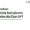 AI na Rozkaz: Praktyczny kurs pisania promptów dla ChatGPT - obrazek 2